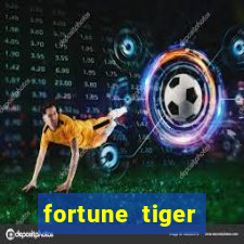 fortune tiger gratis teste